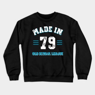 birthday gift 1979 age Crewneck Sweatshirt